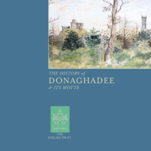 The History Of Donaghadee & It’s Motte